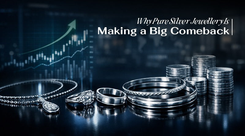Why Pure Silver Jewellery Is Making a Big Comeback